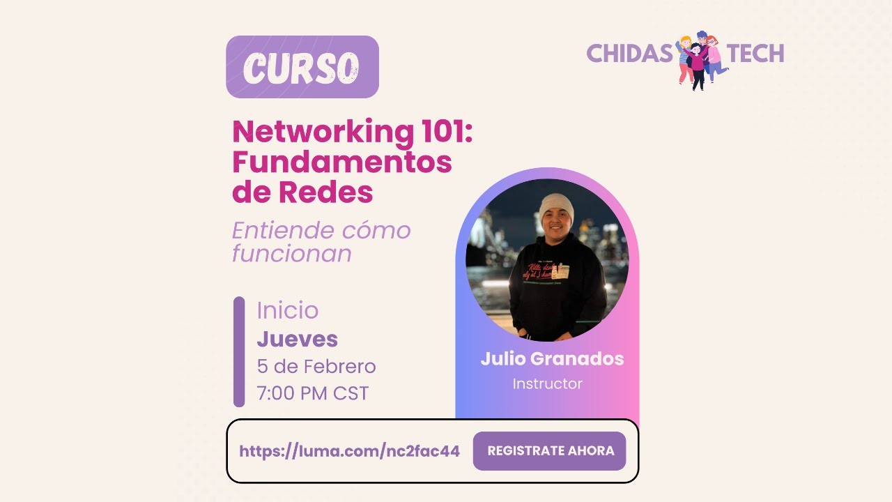Networking 101: Fundamentos de Redes por Julio Granados