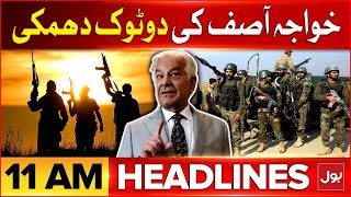 Pak Afghan Ceasefire Update | BOL News Headlines at 11 AM | Khawaja Asif Big Statement