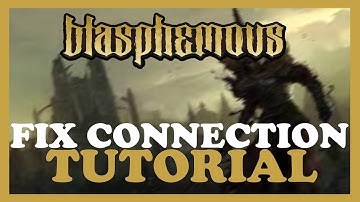 Blasphemous – How to Fix Connection Issues – Complete Tutorial
