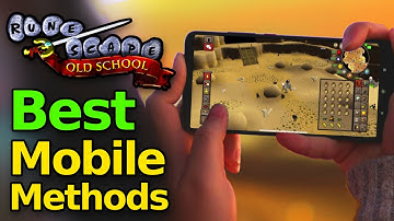 Best OSRS Mobile Methods in 2025