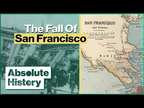 San Francisco Earthquake of 1906 | History Retold | Absolute History