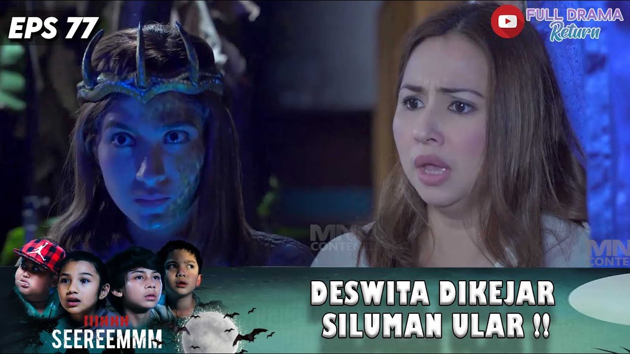 TENGAH MALEM ! DESWITA DIKEJAR SILUMAN ULAR !! | IH SEREM | EPS 77 (3/7)
