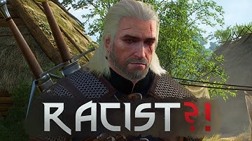 THE WITCHER 3 is RACIST?!