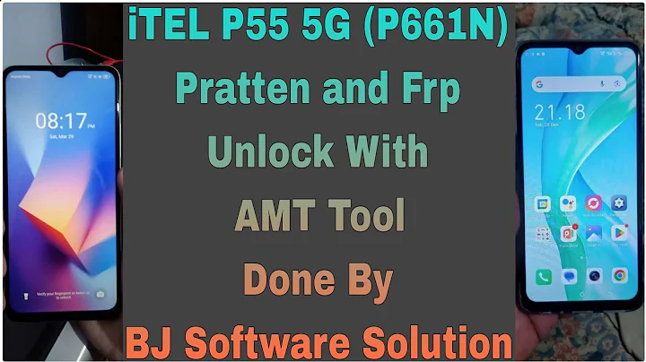 iTEL P55 5G (P661N) Pratten and Frp Unlock With AMT Tool Done By BJ Software Solution