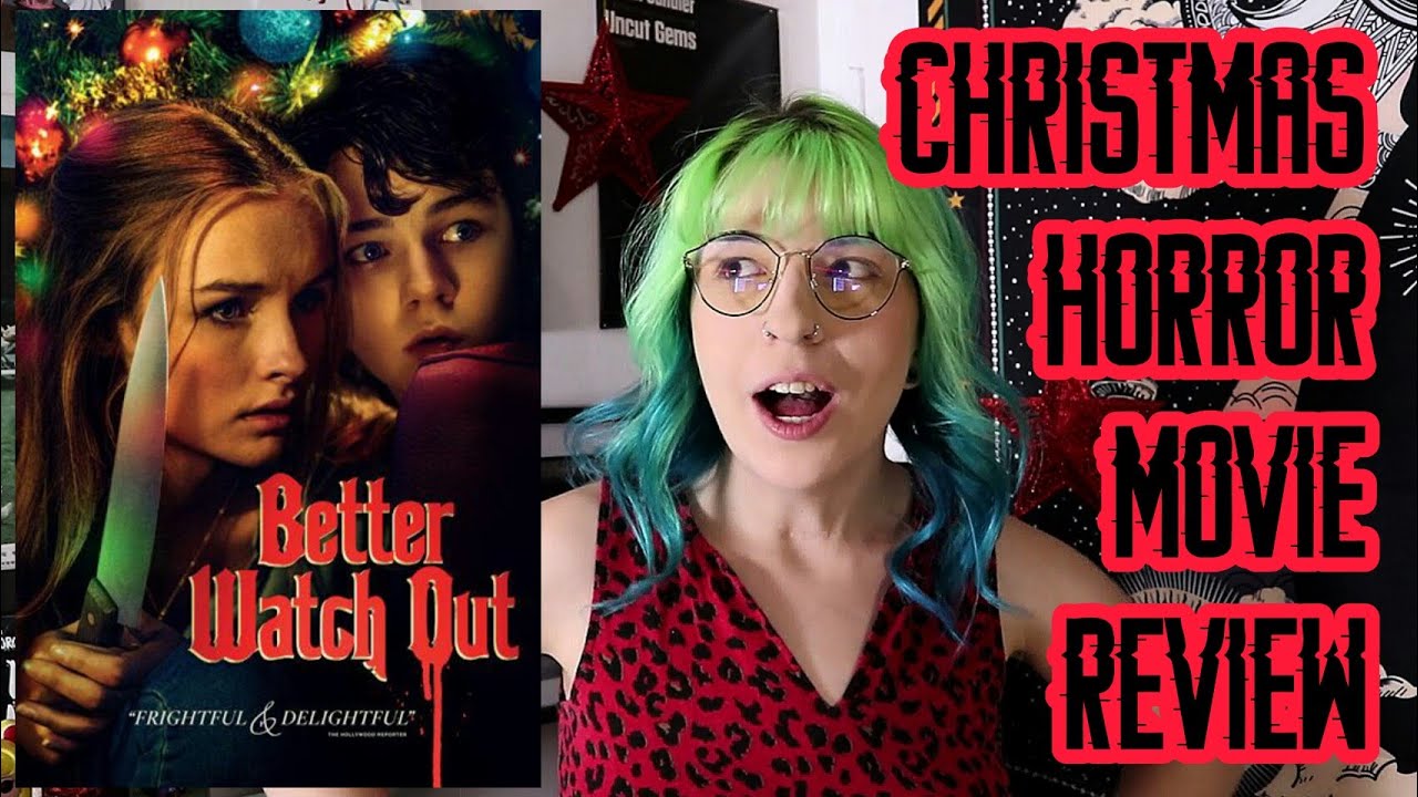 BETTER WATCH OUT (2017) | CHRISTMAS HORROR MOVIE REVIEW