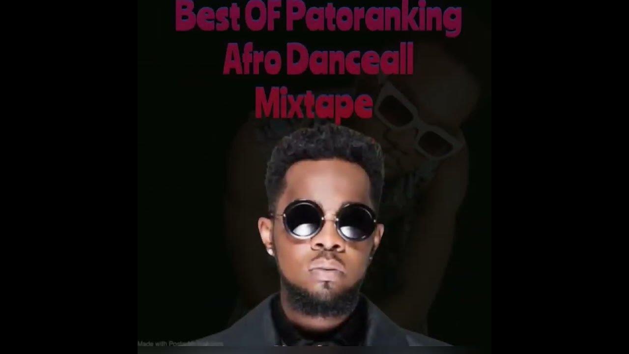 Best Of Patoranking Afro Dancehall 2023 Mix YouTube