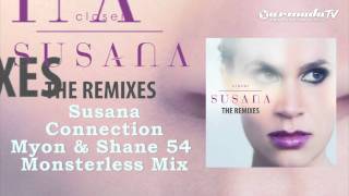 Download Lagu Susanna - Connection (Myon and Shane 54 Monsterless Mix) MP3