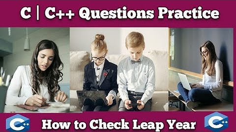 #14 C++ Programming Questions Practice : How to Check a Leap Year