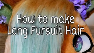 How to make Long Fursuit Hair