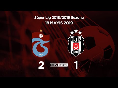Trabzonspor 2 - 1 Beşiktaş | Maç Özeti | 2018/19