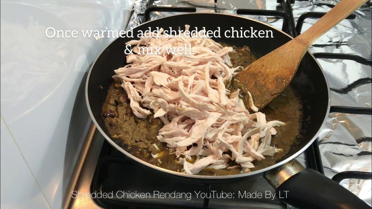 Shredded Chicken Rendang using leftover chicken breast - YouTube