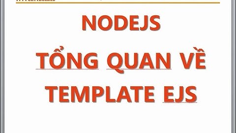 web503 Hướng dẫn sử dụng template engine ejs trong NodeJS Lab2 Bài1