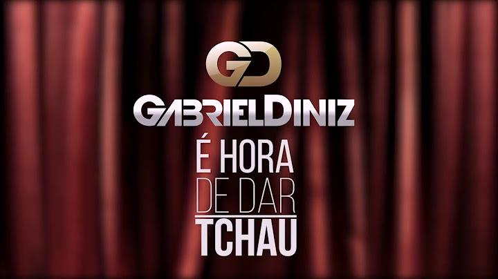 Gabriel Diniz  & Gustavo Lima Música 👉 Eu hora de dar tchau 😭 😭 😭 😭 😭