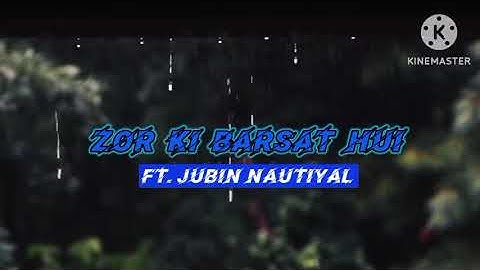 Zor Ki Barsaat Hui(song): Jubin Nautiyal , Rochak K | Abhishek Malhan, Isha Malviya | Bhushan Kumar.