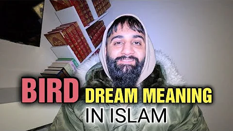 BIRD DREAM MEANING IN ISLAM | ISLAMIC DREAM INTERPRETATIONS