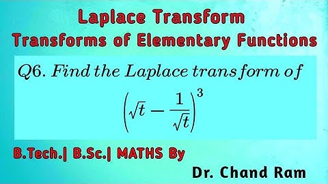 Question#6 on Laplace Transform of Elementary Functions.