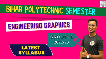 Engineering Graphics New Syllabus 2022 | BIHAR POLYTECHNIC 1ST SEMESTER | #BCECE GROUP-A | RACEVA