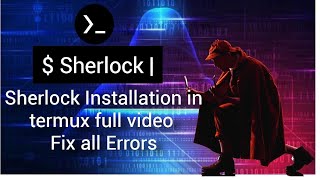 Sherlock in Termux | How to install Sherlock in Termux | Fix all errors