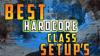 Best Class Setup's For Hardcore! Improve your K/D!