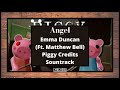 Angel  emma duncan ft matthew bell piggy credits soundtrack lyric