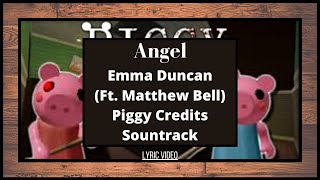 Angel - Emma Duncan ft. Matthew Bell (Piggy Credits Soundtrack) Lyric Video