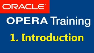 opera pms training  | Introduction   | opera hotel software training | opera | opera pms |