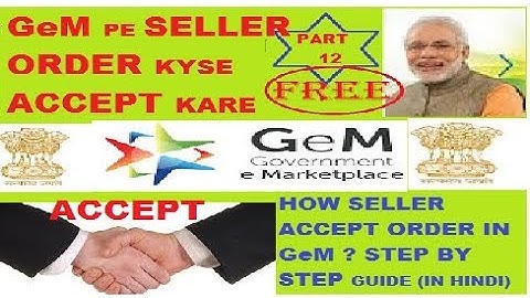 HOW TO ACCEPT ORDER ON GEM 3.0 II FOR SELLER II SELLER KYSE ORDER ACCEPT KARE (IN HINDI) II