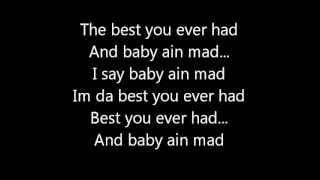 D.A.P Nation- Ain Mad Feat. FreshFlame w/ Lyrics