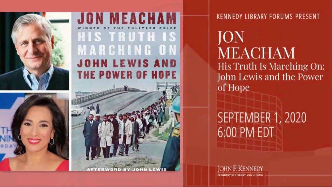 His Truth is Marching On John Lewis and the Power of Hope with Jon