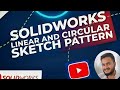 SolidWorks Linear & Circular Sketch Pattern Explained in Hindi | Step-by-Step | Lecture 10