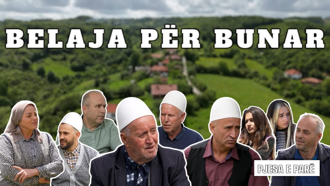 BELAJA PËR BUNAR - Episodi 1 - Film Shqip (Tregime Popullore)