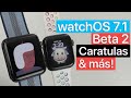 watchOS 7.1 Beta 2 - Corrección De Errores Importantes,  Esferas &amp; Más - Apple Watch Series 3 &amp; 4