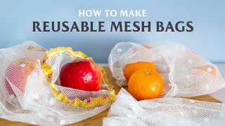 DIY Sustainable Eco-Friendly Mesh Grocery Bags