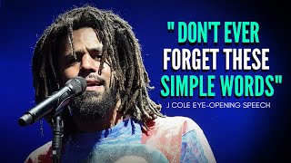 J Cole Leaves the Audience SPEECHLESS | One of the Best Motivational Speeches Ever