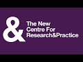 Welcome to the new centre for research  practice