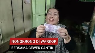 NONGKRONG DI WARUNG KOPI BERSAMA CEWEK-CEWEK CANTIK