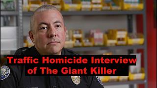 The Giant Killer Homicide Traffic Investigator
