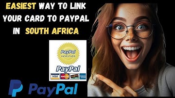 How to link your card to paypal south africa | How do I link my South African debit card to PayPal