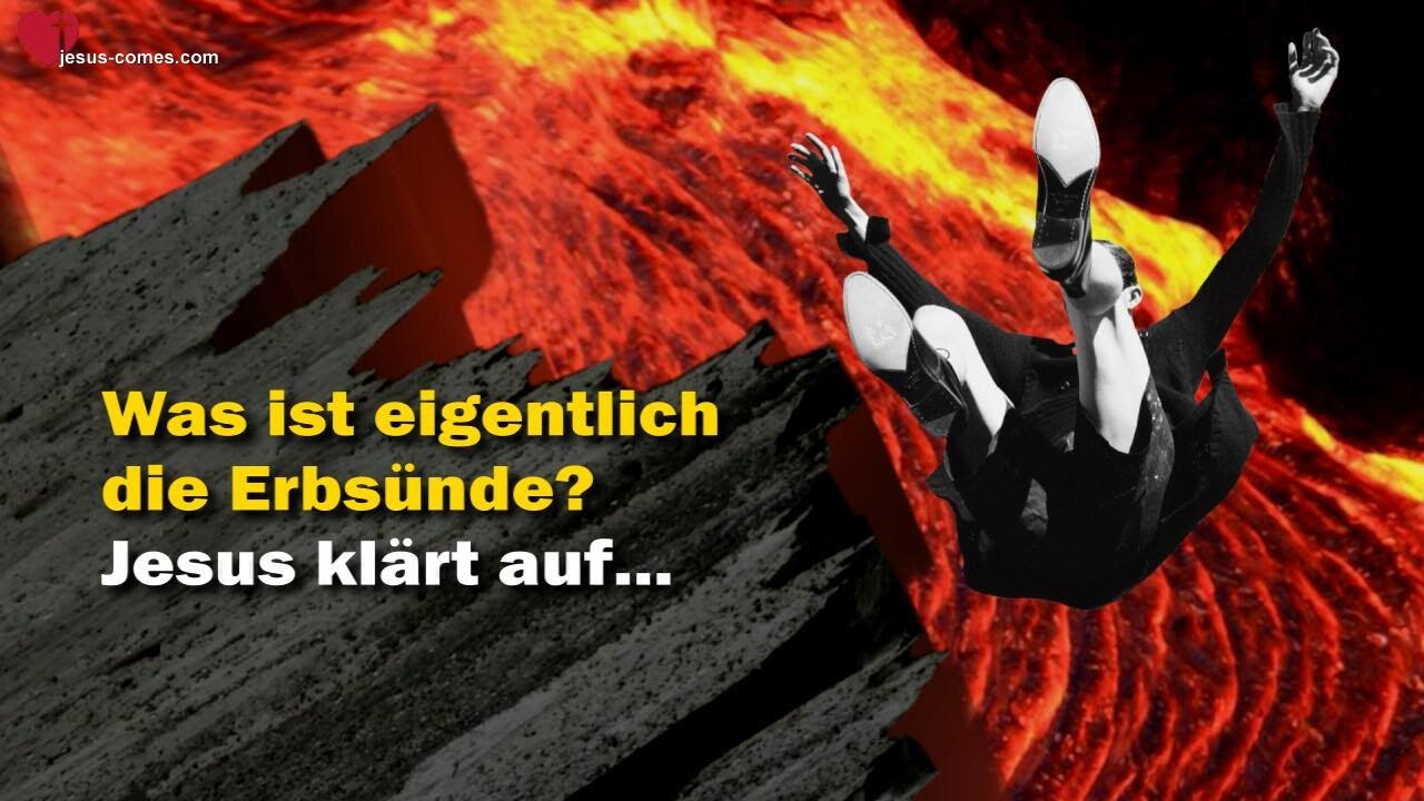 Was ist eigentlich die Erbsünde ?... Jesus klärt auf ️ Das Grosse Johannes Evangelium YouTube