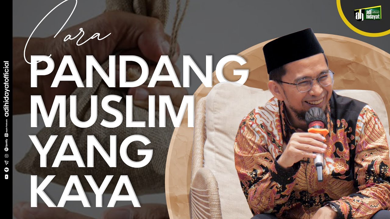 ⁣Cara Pandang Muslim Yang Kaya - Ustadz Adi Hidayat