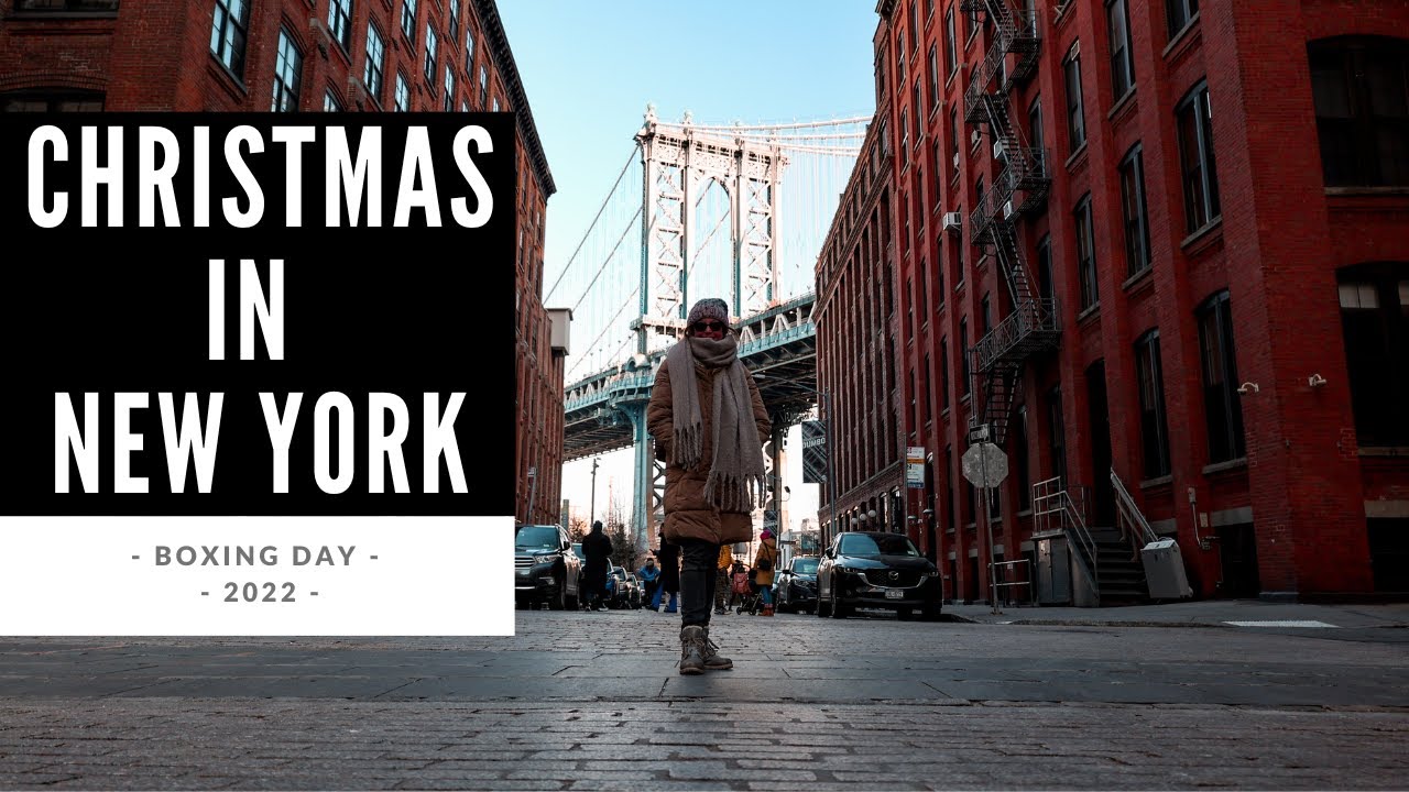 Christmas In New York Boxing Day YouTube
