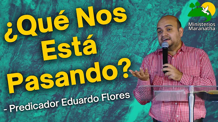 Qu Nos Est Pasando? - Predicador Eduardo Flores