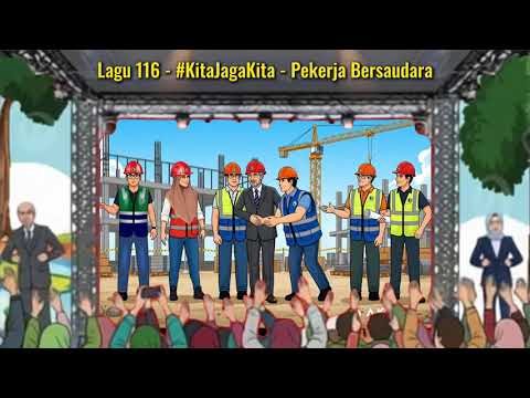 Lagu 116 : #KitaJagaKita - \