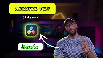 Learn Davinci Resolve in TELUGU - 65 |  Animating Text     #davincitelugu #davinciresolve