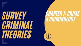 Criminal Theories Chapter 1 Crime and Criminology #crime #criminologist  #professorforthepeople