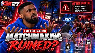 NBA 2k27 Latest Patch Destroy Matchmaking For Casuals
