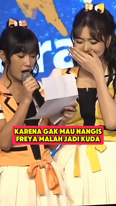 FREYA STOP ANEH YA🫵😭 #jkt48 #jkt48newera #freyajkt48 #kathrinajkt48 #carameminumramunejkt48