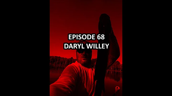 Episode 68 - Daryl Willey