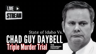 LIVE! WATCH DOOMSDAY PROPHET CHAD DAYBELL'S TRIPLE MURDER TRIAL WITH FAMILY MEMBER