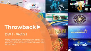 Ep 1-1 Tnv Throwback - Tư Liệu Cổ Của Các Kênh Truyền Hình Trong Nước Vtv1, Vtv3, Vtv6, ...